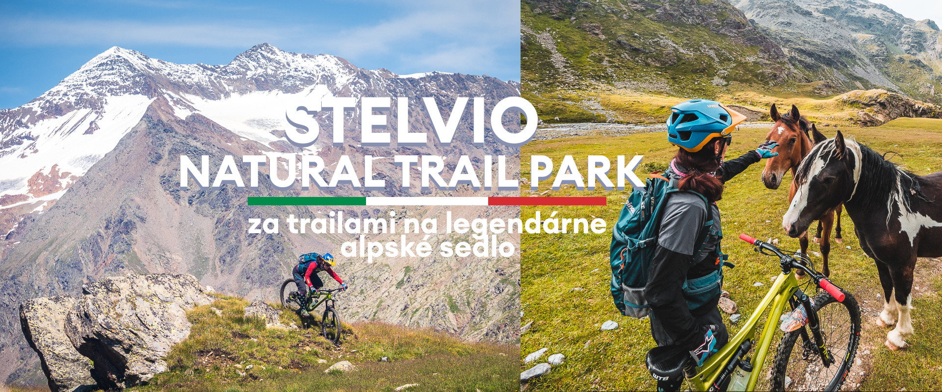 Stelvio Natural trail park a Bormio bikepark - za trailami na legendárne alpské sedlo